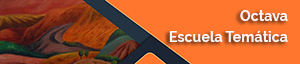 octava escuela tematica